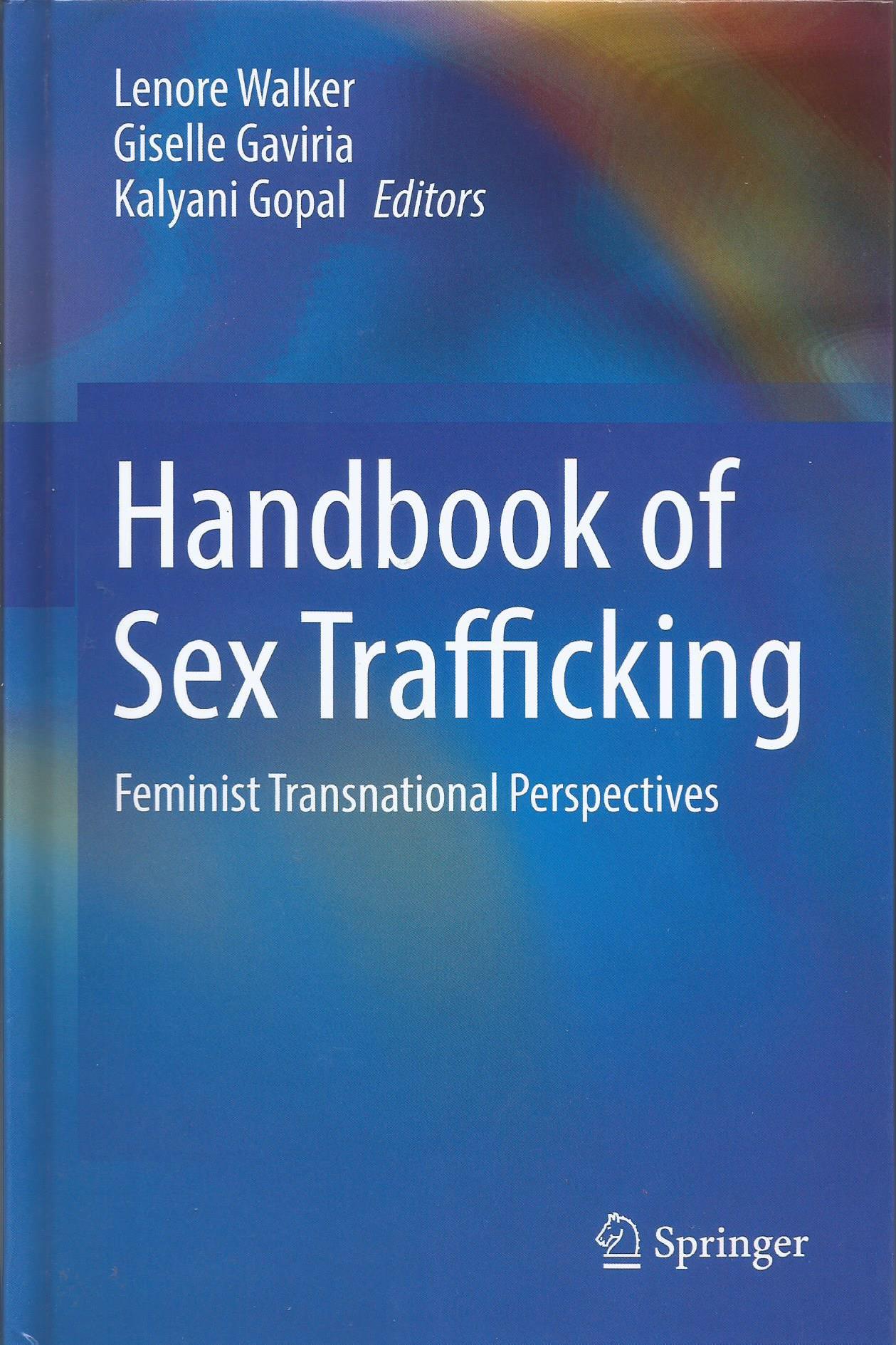 Read more about the article Handbook of sex trafficking: Feminist transnational perspectives